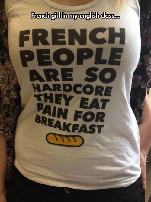 poorly dressed,puns,language,t shirts,french,g rated