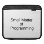 Small Matter of Programming Sleeves For iPads