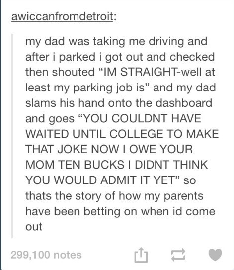 bet,coming out,tumblr,driving,parenting,parking,g rated