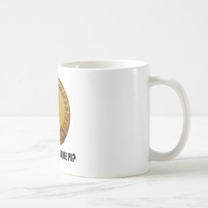 Hungry For Some Pi? (Pi Pie Math Constant Humor) Mugs
