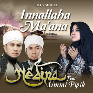 Medina - Innallaha Ma'ana (feat. Ummi Pipik)