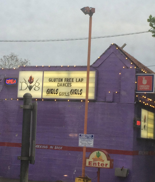 Gluten free lap dances and parking in back.. my kinda club.