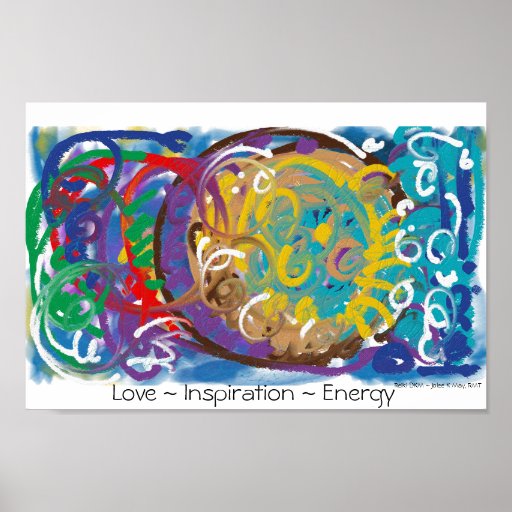 "Feeling Inspired" Reiki Infused Healing Love Art Poster