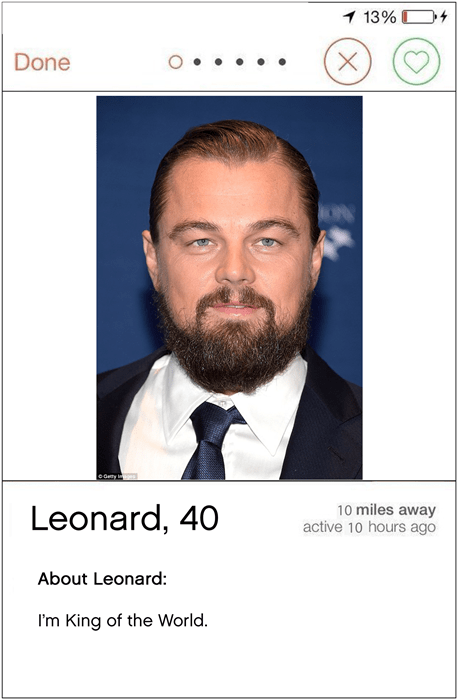 Is Leonardo DiCaprio totally obsessed with Tinder. 