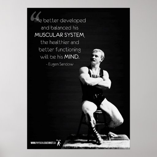 "Body Building" Motivation - Eugen Sandow Poster