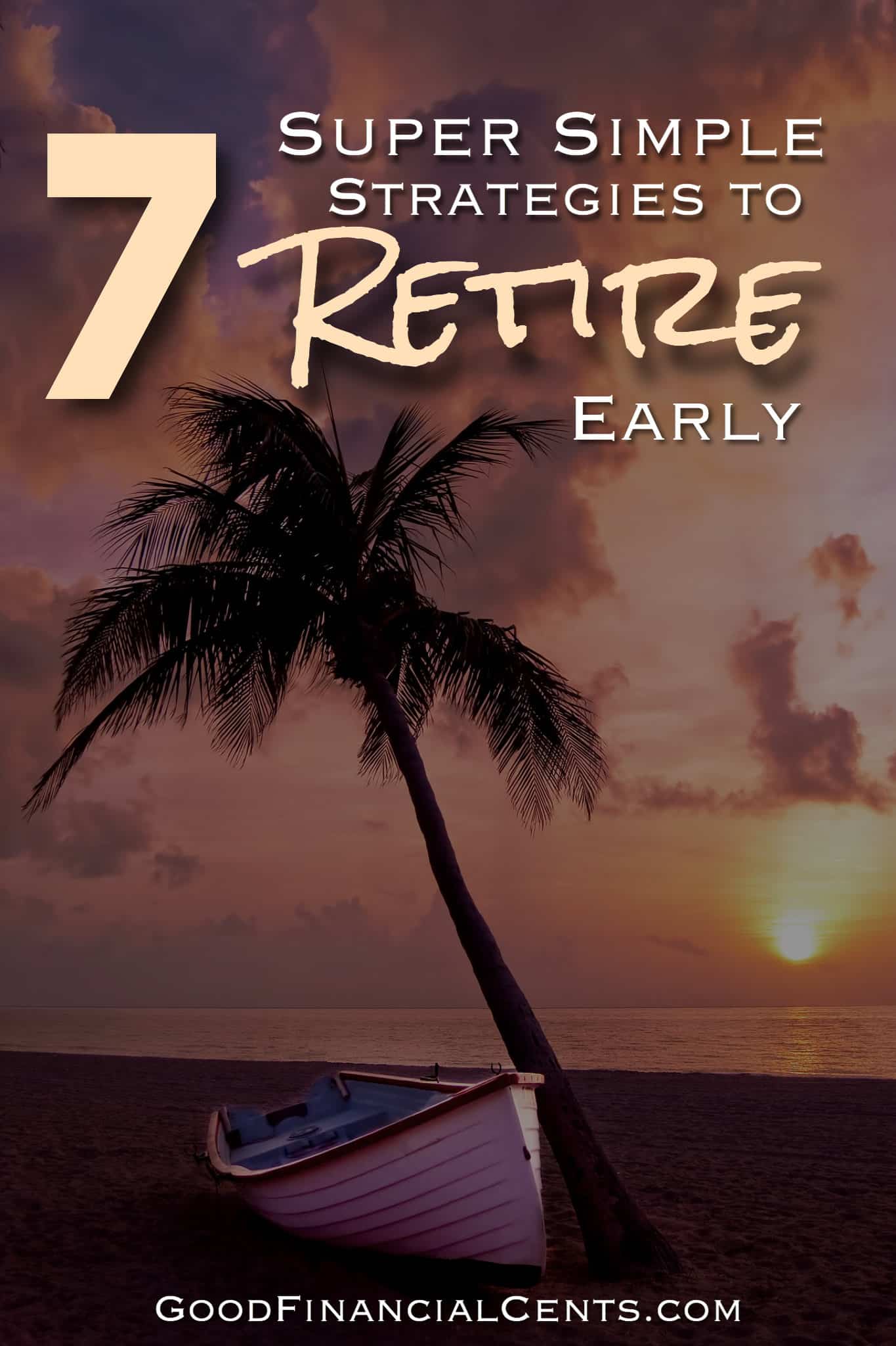 Early Retirement strategies