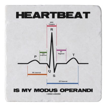 Heartbeat Is My Modus Operandi Sinus Rhythm Trivets