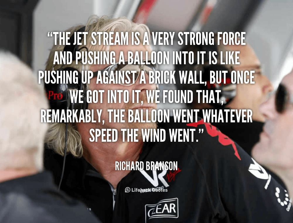 quote-Richard-Branson-the-jet-stream-is-a-very-strong-118459_1