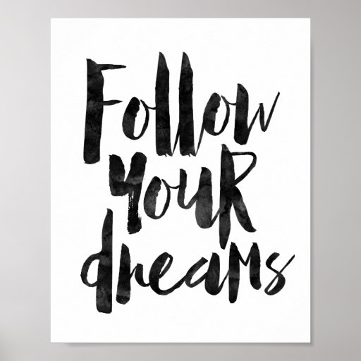 Follow Your Dreams Poster