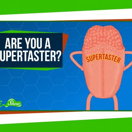 Are You a Supertaster?