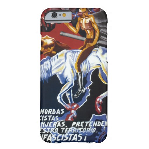 The foreign Fascists hordes_Propaganda Poster Barely There iPhone 6 Case