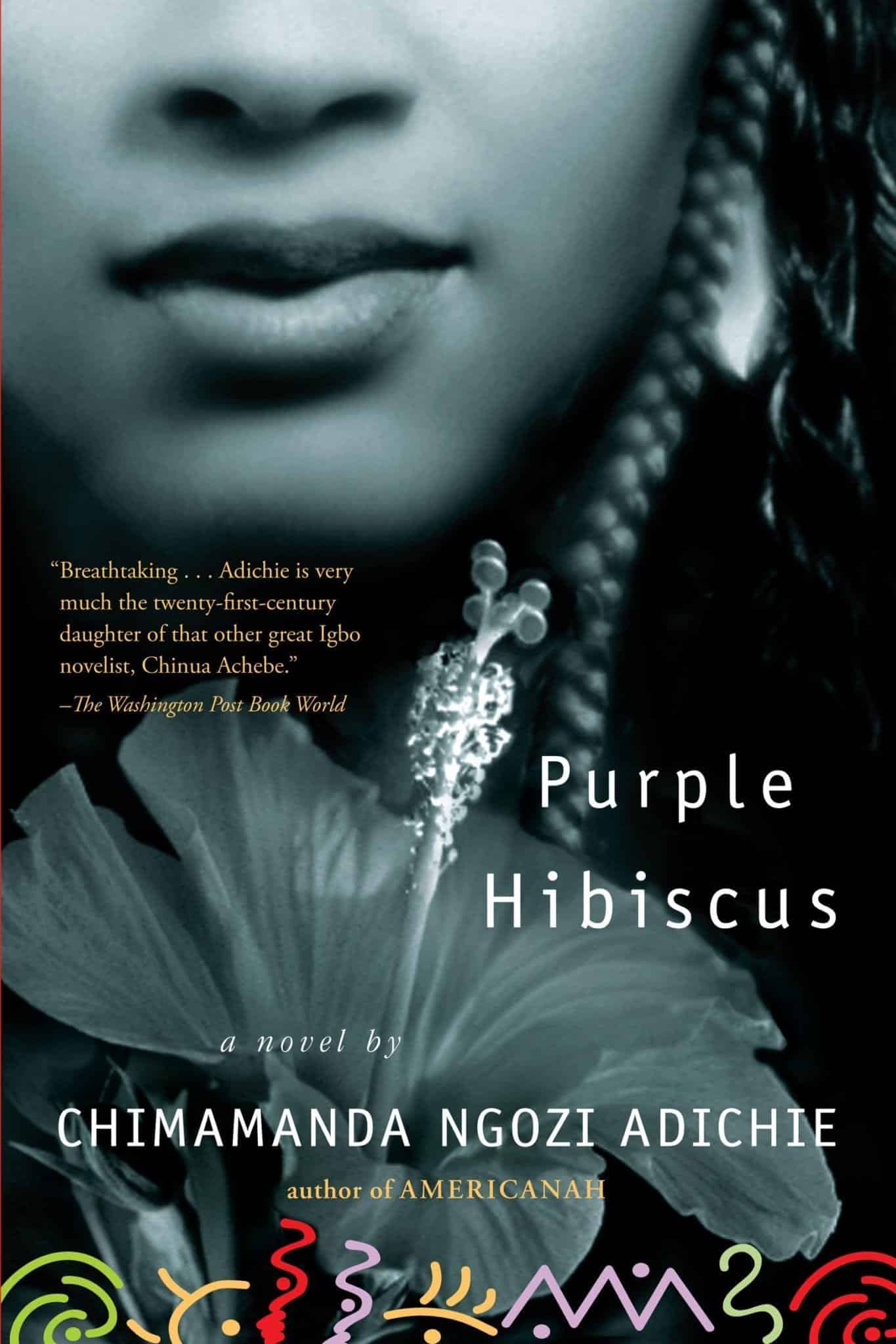 Purple Hibiscus Chimamanda Ngozi Adichie