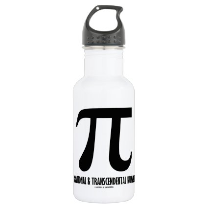 Pi Irrational And Transcendental Number (Math) 18oz Water Bottle