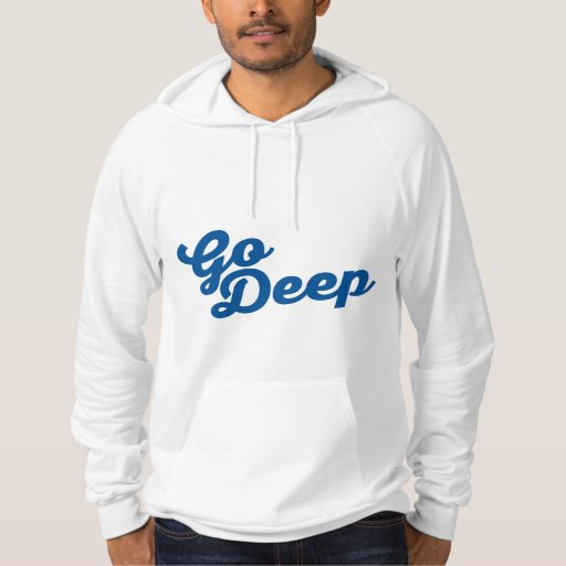 Go Deep - hoodie (American Apparel)