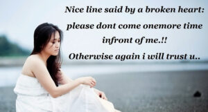 Please-dont-come-one-more-time-in-front-of-me.-Otherwise-I-will-trust-you-again