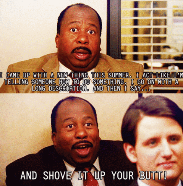 Perhaps there's a Stanley quote that always makes you giggle.