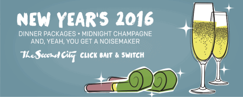 The Second City Toronto Click Bait & Switch New Year's Eve Shows
