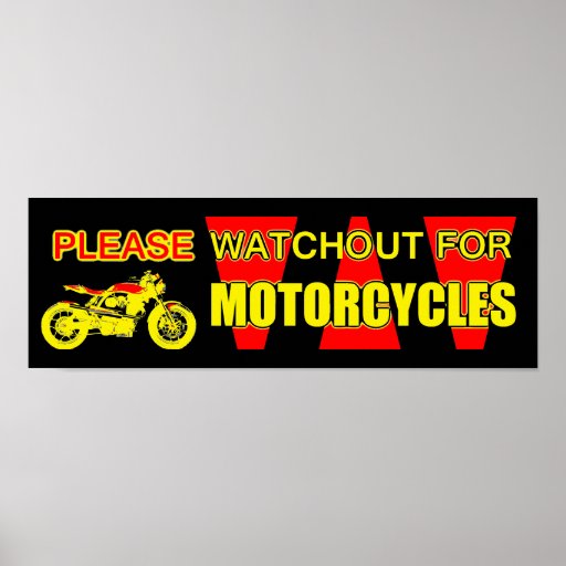 18X6, PLEASE LOOKOUT FOR MOTORCYCLES VALUE POSTER