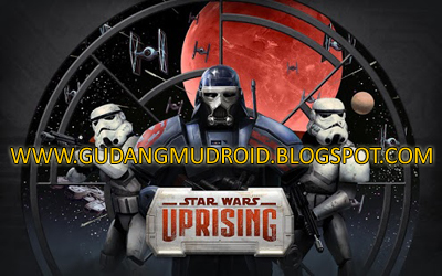 Free Download Star Wars™: Uprising v2.1.2 Apk + Mod + Data Full Version 2016
