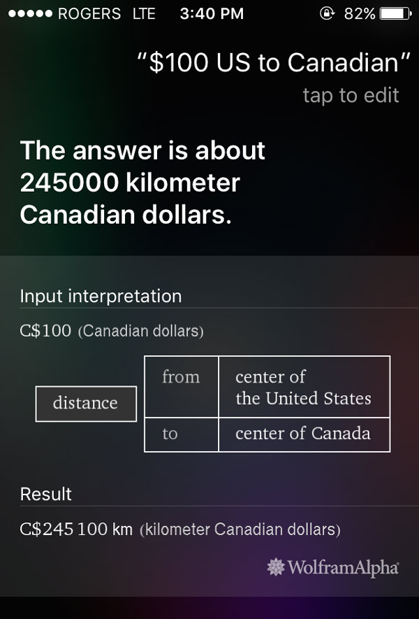 Thanks Siri, that's the exact answer I was looking for!