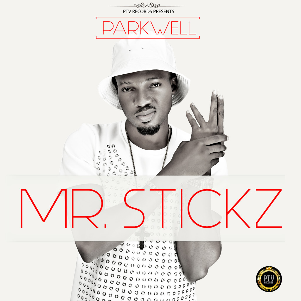 Mr. Stikz - Parkwell