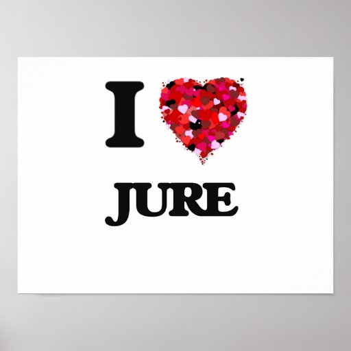 I Love My JURE Poster