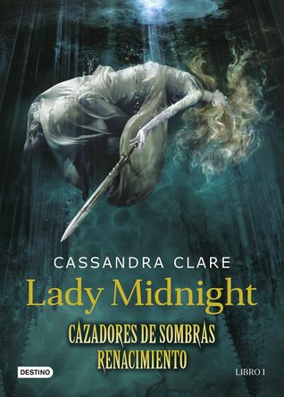 Lady Midnight (Cazadores de sombras: Renacimiento #1)