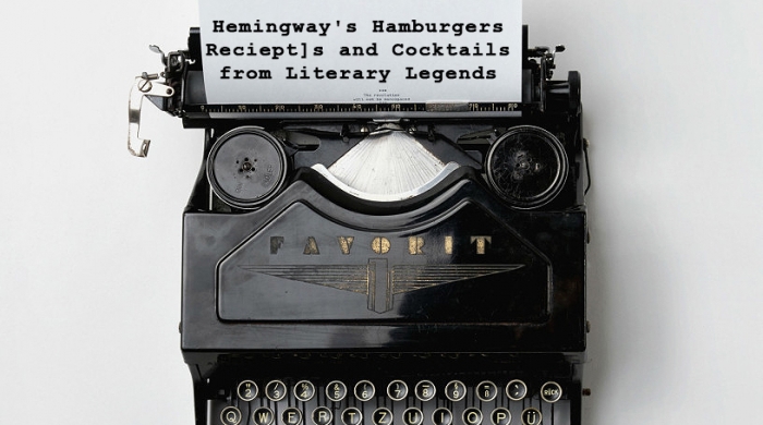 Объект желания: кулинарная книга с бургерами Хемингуэя и другими "литературными" рецептами