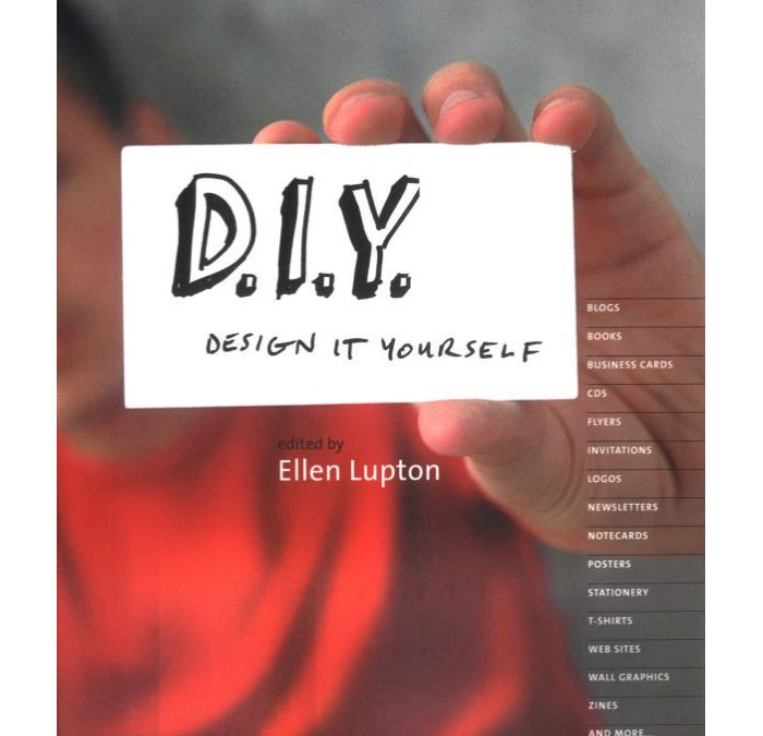 D.I.Y.: Design It Yourself