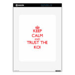 Keep calm and Trust the Koi iPad Decal