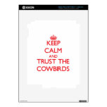 Keep calm and Trust the Cowbirds iPad 3 Skins