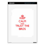 Keep calm and Trust the Birds iPad 3 Decals