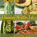 choosing healthy fats