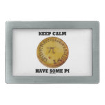 Keep Calm Have Some Pi (Pi On A Baked Pie) Belt Buckles