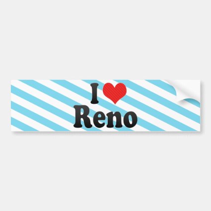 I Love Reno Bumper Stickers