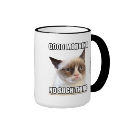 Grumpy Cat™ Good Morning - No Such Thing Coffee Mug