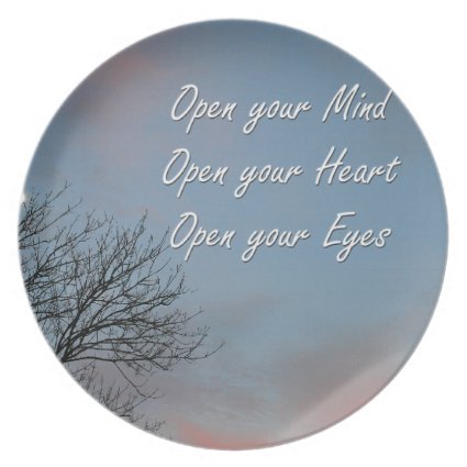 Open your Mind, Heart & Eyes / Inspiration Party Plate