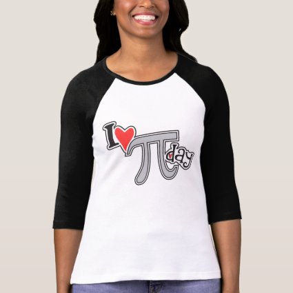 I heart Pi Day - Pi Apparel Gift T Shirt