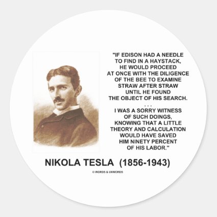 Nikola Tesla Edison Needle Haystack Theory Quote Stickers