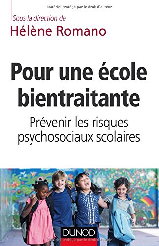Pour une école bientraitante – Prévenir les risques psychosociaux scolaires