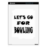 Let's Go For Bowling iPad 2 Decal