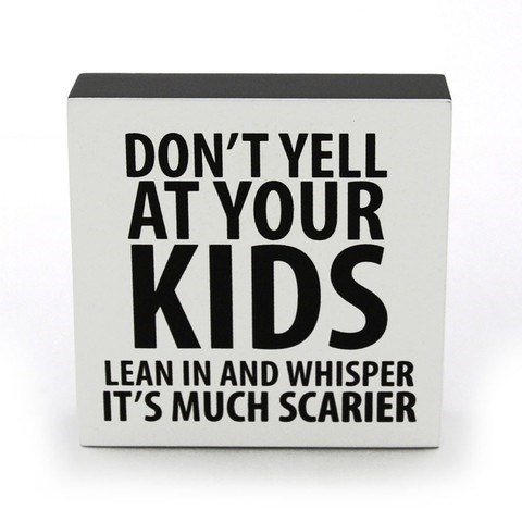 scary,kids,whisper,yelling,parenting,g rated