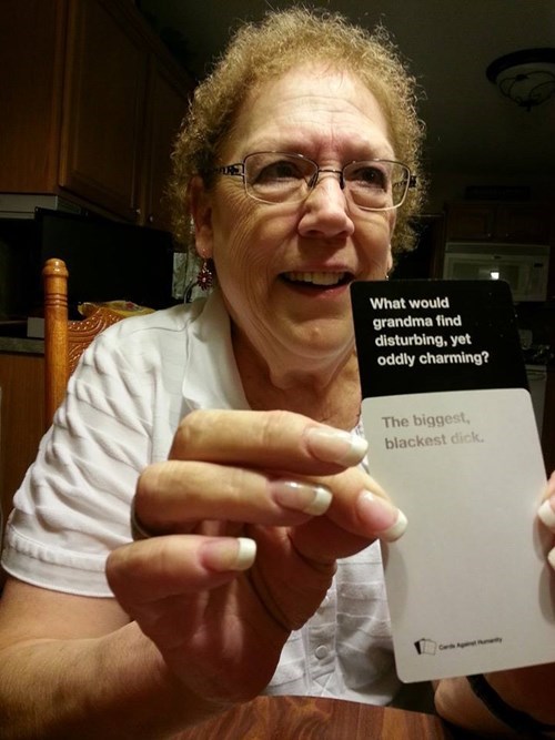 TMI,grandma,funny,cards against humanity,dating