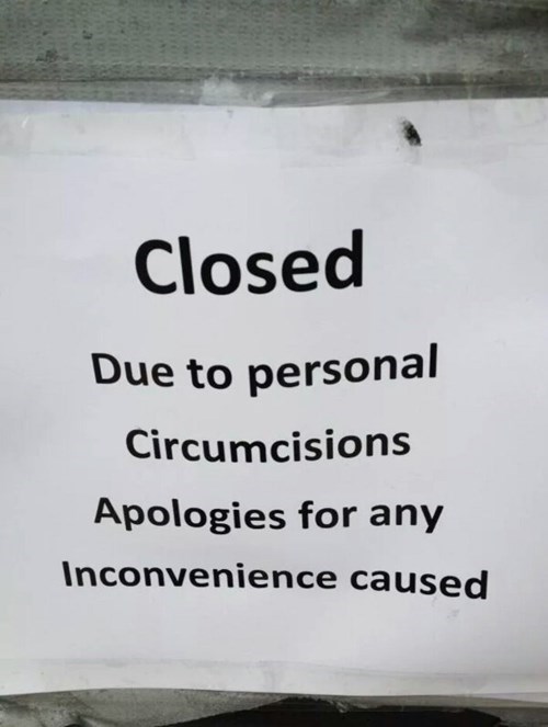 Next Time, Just Say You're Closed...