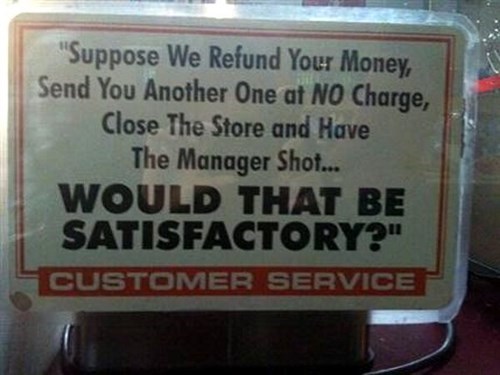 work-fails-some-customers-are-hard-to-please