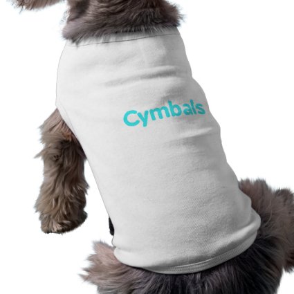 cymbals text teal dog shirt