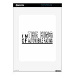 I Am The King Of Automobile Racing iPad Decals