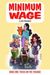 Minimum Wage Volume 1: Focus on the Strange