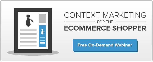Context Marketing for the eCommerce Shopper