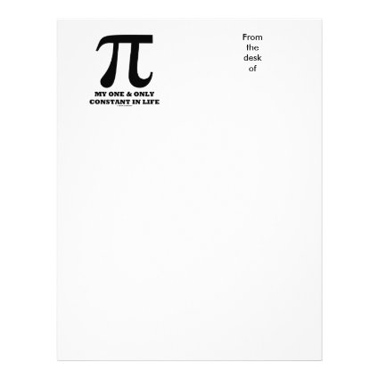 Pi My One And Only Constant In Life (Math Humor) Letterhead Template